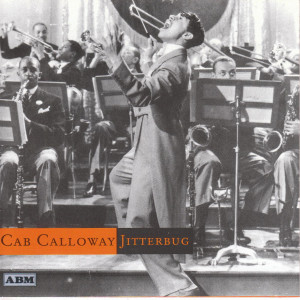 收聽Cab Calloway的Jitterbug歌詞歌曲