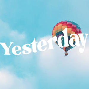 收聽omitobeats的Yesterday歌詞歌曲