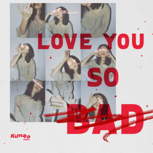 Listen to Love You So Bad song with lyrics from Kumara the Cat 猫咪库玛拉