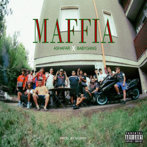 收聽Ashafar的Maffia (Explicit)歌詞歌曲