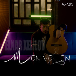 Album Men Ve Sen (Remix) from 