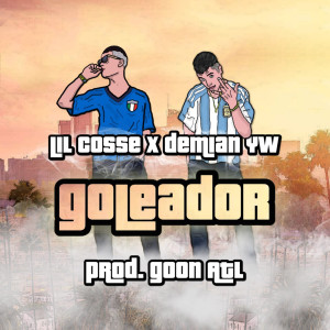 收聽Lil Cosse的Goleador歌詞歌曲