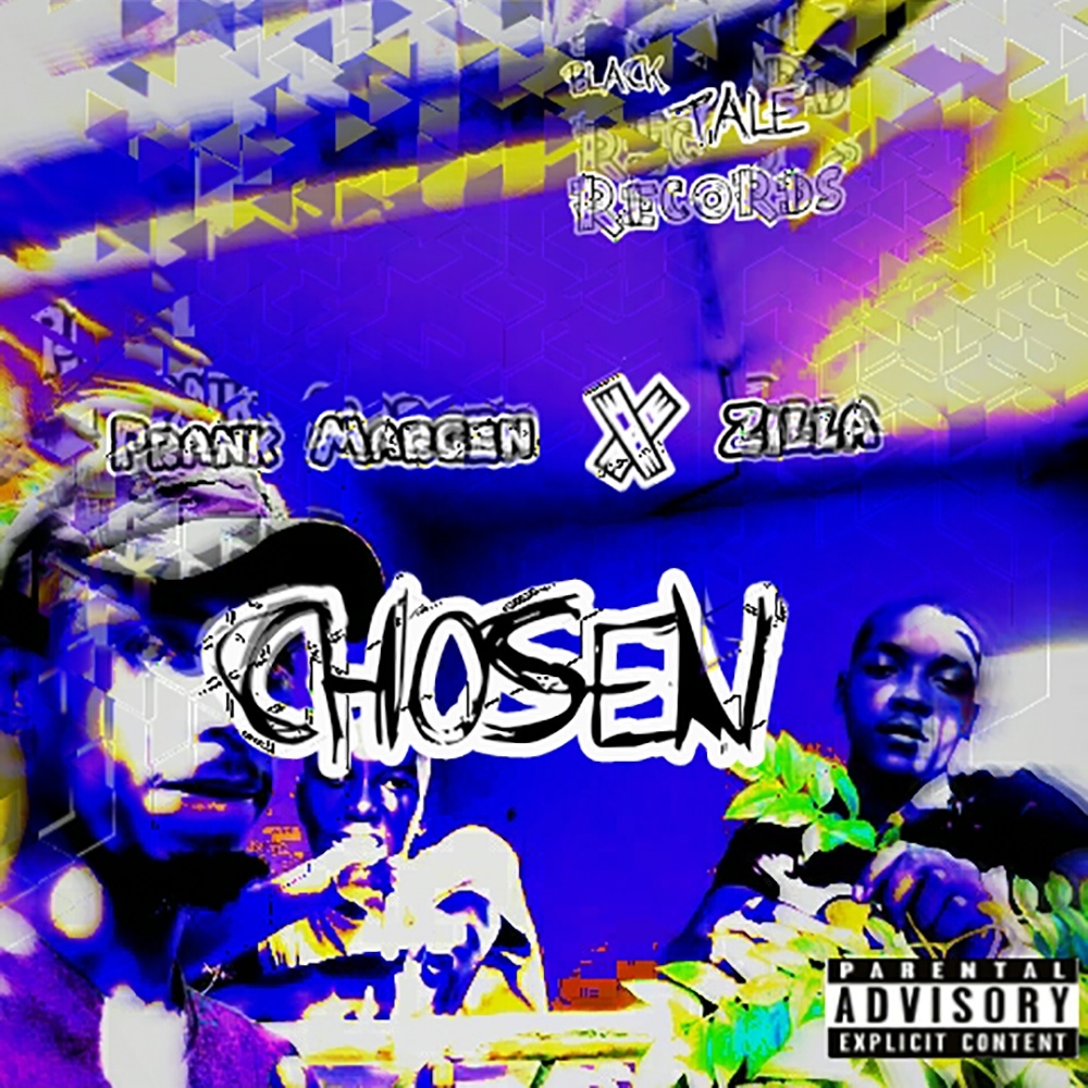Chosen (feat. prank & zilla) (Explicit)