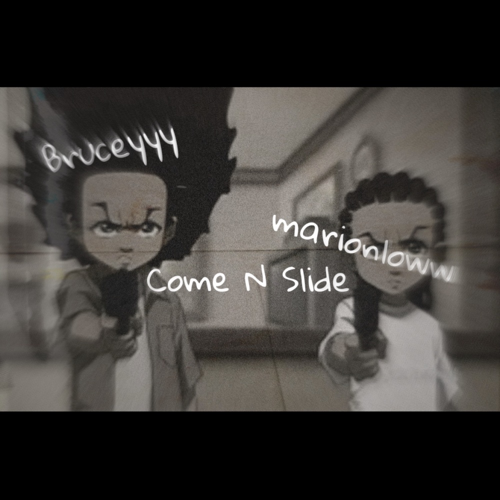 Come N Slide (Explicit)