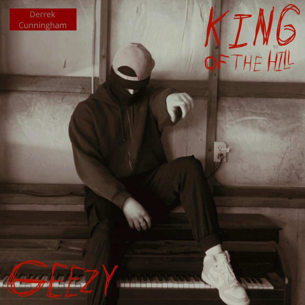 King of the hill (feat. GEEZY)