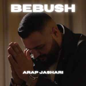 收听Arap Jashari的Bebush歌词歌曲