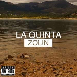 ดาวน์โหลดและฟังเพลง LA QUINTA (Explicit) พร้อมเนื้อเพลงจาก Zolin 282