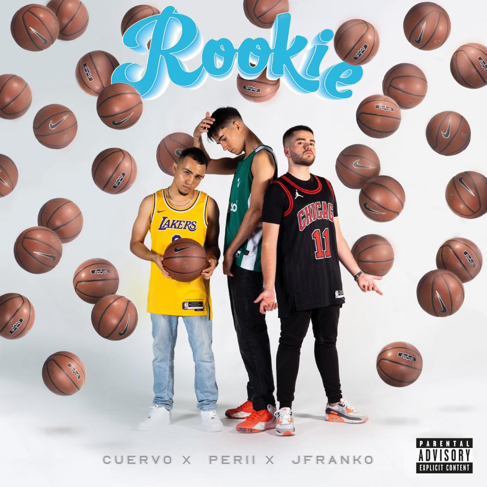 Rookie (feat. Perii & Cuervo) (Explicit)