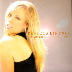 收聽Rebecca Lindsey的I Will Be歌詞歌曲