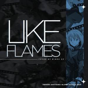Like Flames (Tensei Shitara Slime Datta Ken Opening)