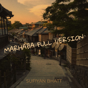 Album Marhaba (Full Version) from Aaman Trikha