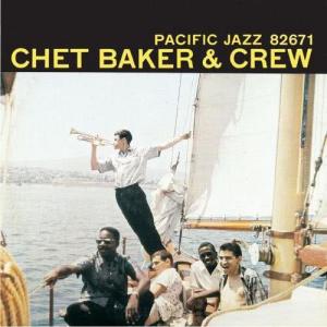 Chet Baker的專輯Chet Baker & Crew