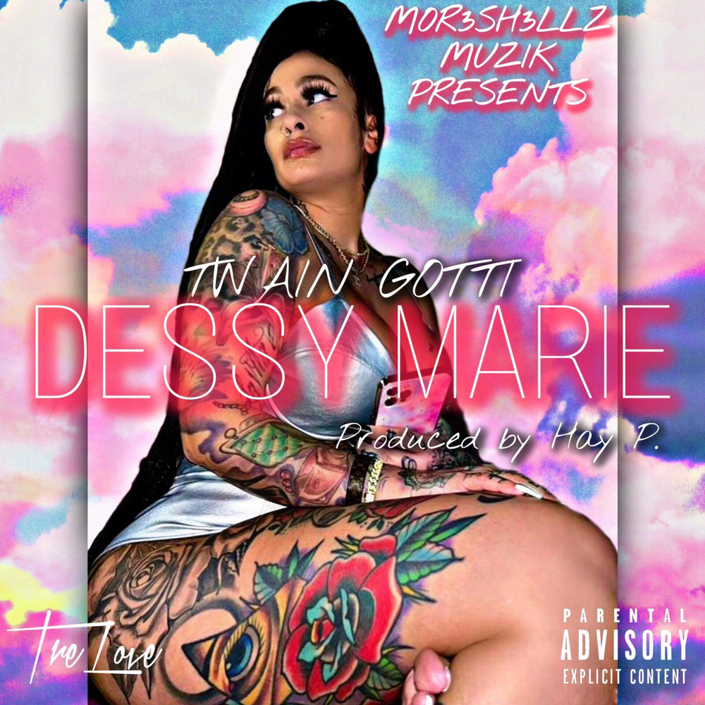 Dessy Marie (Explicit)