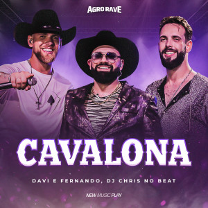 Album Cavalona (Agro Rave) from Davi e Fernando