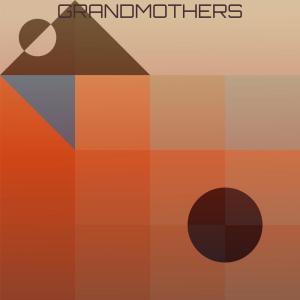 Album Grandmothers from Various