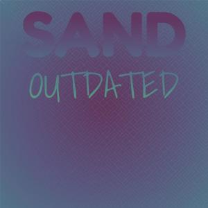 Sand Outdated dari Various