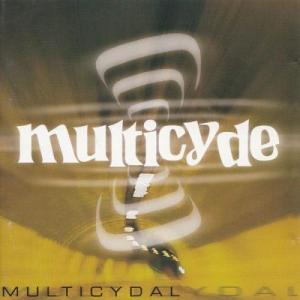Multicyde的專輯Multicydal