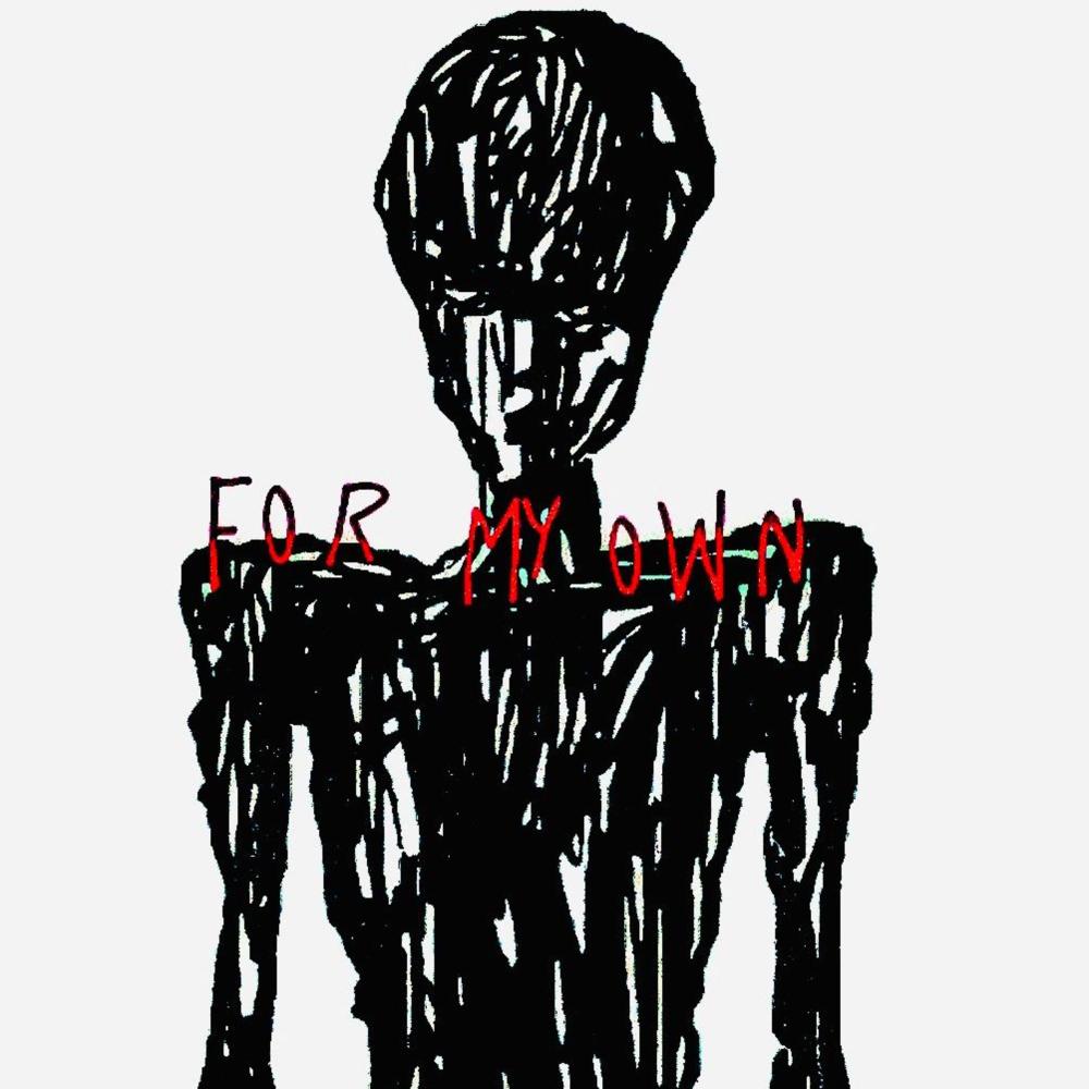 FOR MY OWN (Explicit)