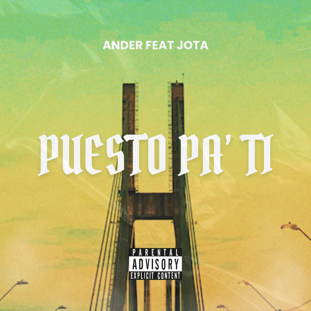 PUESTO PA' TI (Explicit)