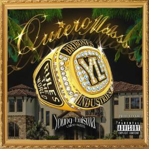 ดาวน์โหลดและฟังเพลง QUIERO MA$$ (Explicit) พร้อมเนื้อเพลงจาก Young Luisma