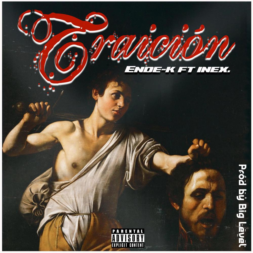 Traición (feat. Inex) (Explicit)