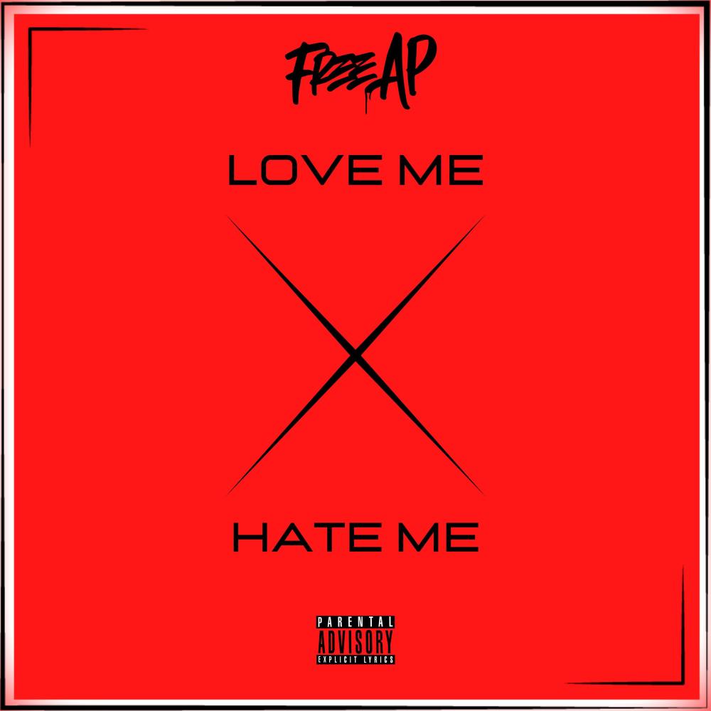 Love Me Hate Me (Explicit)