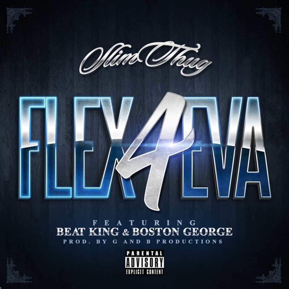 Flex 4eva (Explicit)