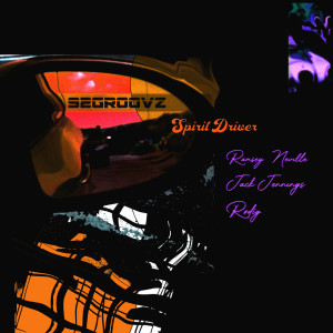 收聽92Groovz的Spirit Driver歌詞歌曲