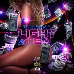 Yung Rod的專輯Light Ten (feat. Gas Bag Hawk)