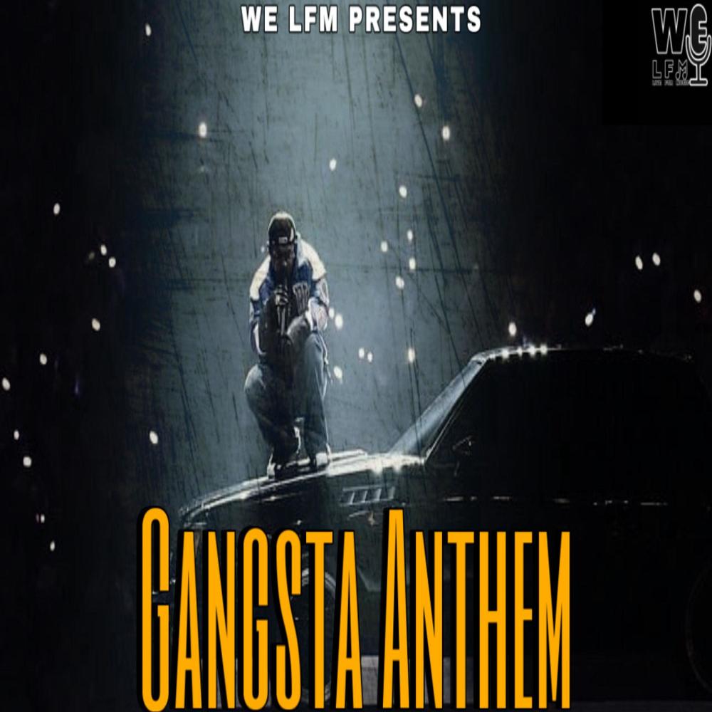 Gangsta Anthem