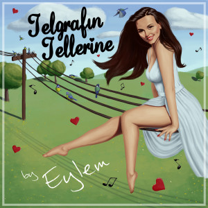 Album Telgrafın Tellerine from Eylem