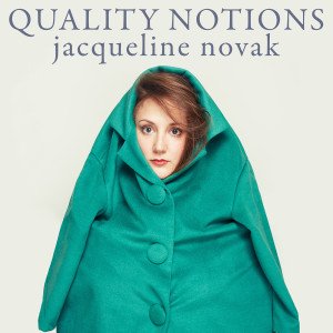 收听Jacqueline Novak的Hopeful Googling, Innocence, Anal Beads歌词歌曲