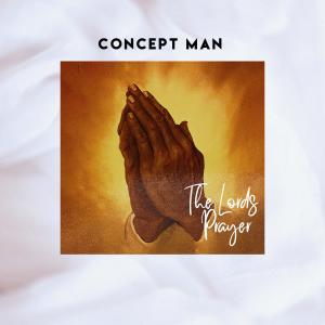 ดาวน์โหลดและฟังเพลง The Lord's Prayer พร้อมเนื้อเพลงจาก Concept Man