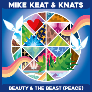 Listen to Beauty & The Beast (Peace) song with lyrics from Mike Keat