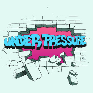 Dengarkan lagu What You Say (Explicit) nyanyian Under Pressure dengan lirik