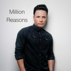收聽Ryan Dolan的Million Reasons歌詞歌曲