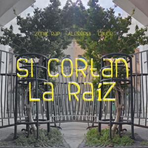 ดาวน์โหลดและฟังเพลง Si cortan la raíz (feat. Dasstayla & ZONIK RAP) (Explicit) พร้อมเนื้อเพลงจาก Cauce