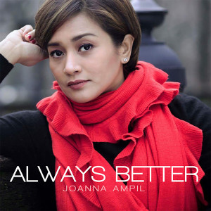 Joanna Ampil的專輯Always Better