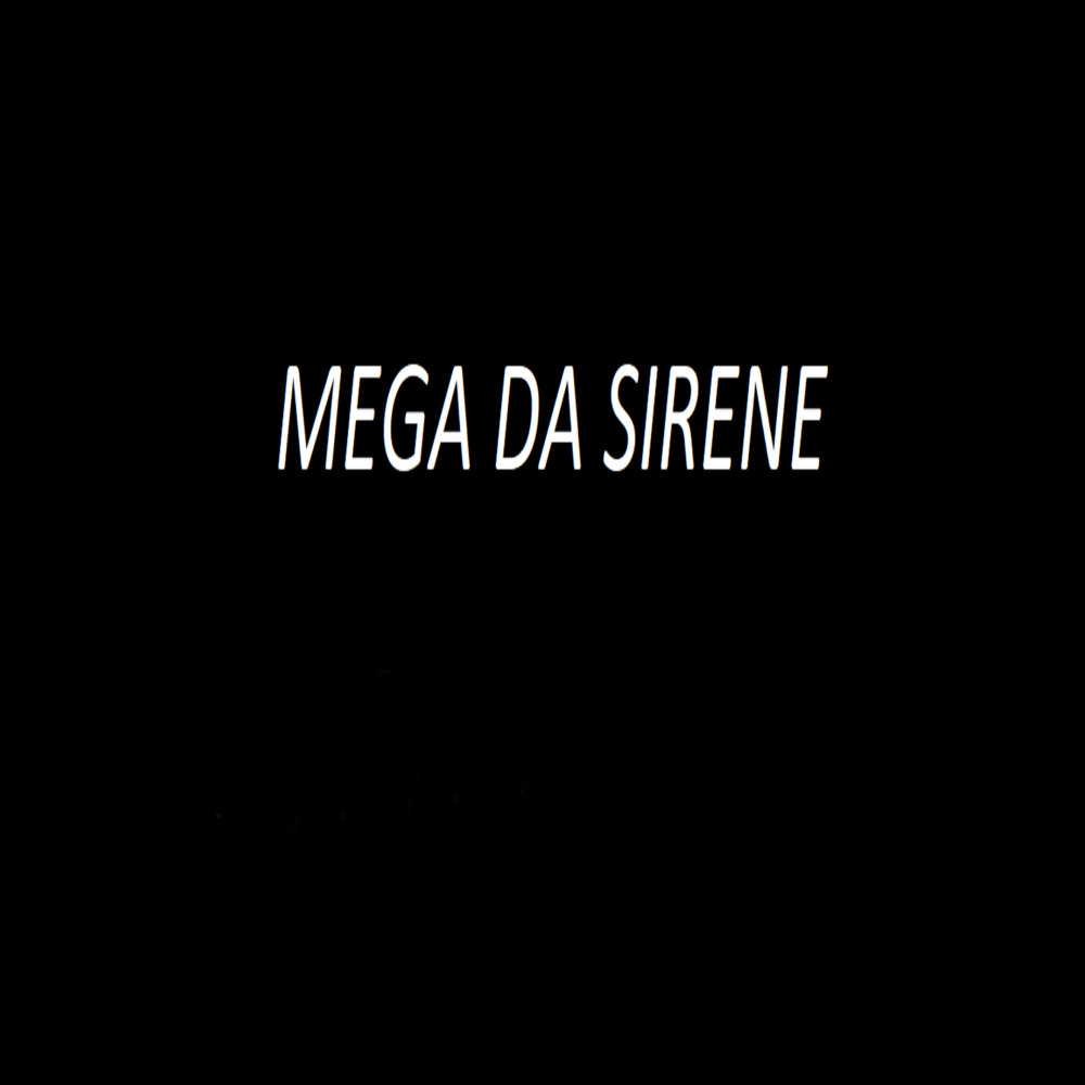 Mega da Sirene (feat. MC Marquinho ZS)
