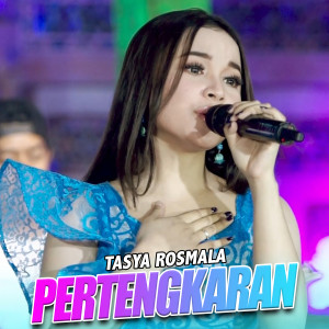 收聽Tasya Rosmala的Pertengkaran歌詞歌曲