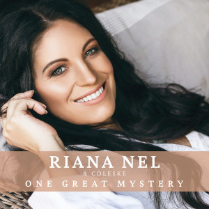 Riana Nel的專輯One Great Mystery