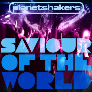 Greatest In the World (Single) by Planetshakers