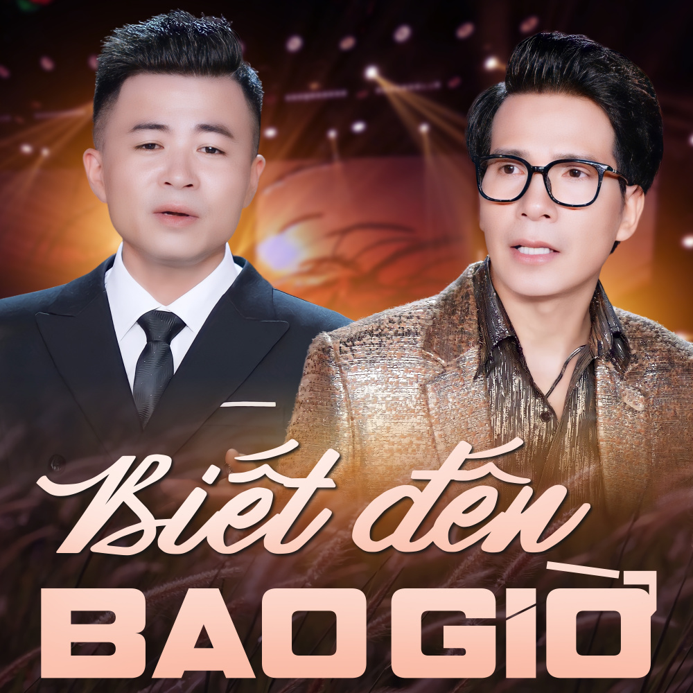 Bao Giờ Em Quên