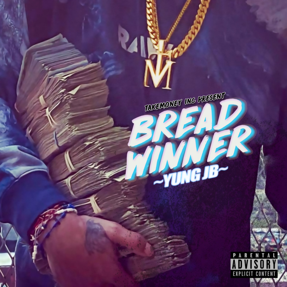 Bread Winner (Explicit)