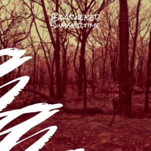 Album Blackened Summertime from Various
