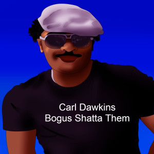 Listen to Bogus Shatta Them song with lyrics from Carl Dawkins