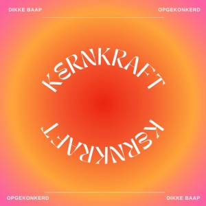 Dengarkan Kernkraft lagu dari Opgekonkerd dengan lirik