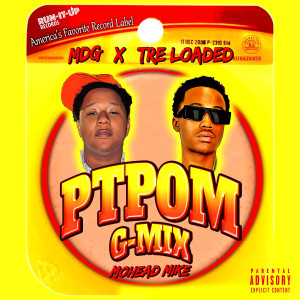 อัลบัม PTPOM G-Mix (Explicit) ศิลปิน MoHead Mike