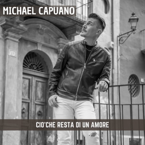 收聽Michael Capuano的Ciò Che Resta Di Un Amore歌詞歌曲