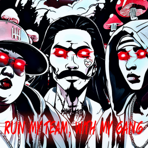 Album Run my team, With my gang from 33ZT